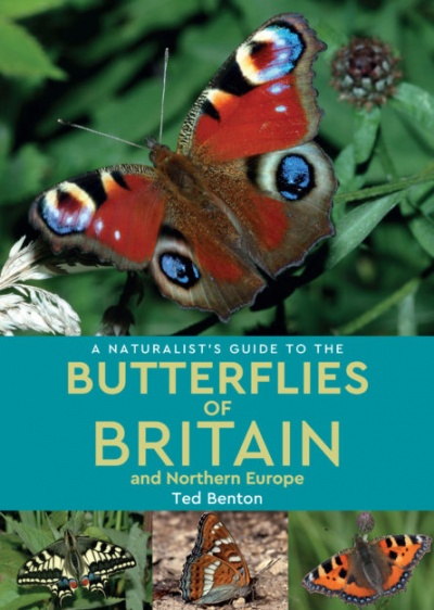 A Naturalists Guide to the Butterflies of Britain & Northern Europe
